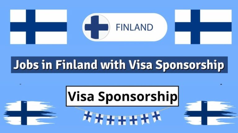 Visa Sponsorship Jobs in Finland for foreigners